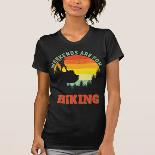 Wochenenden sind für Wanderungen Rucksacktour-Aben T-Shirt