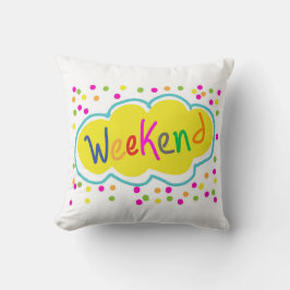 Wochenendkissen Kissen