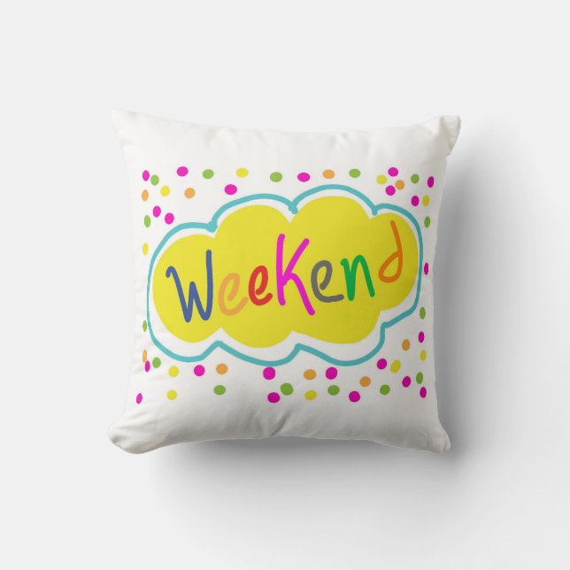 Wochenendkissen Kissen (Vorderseite)