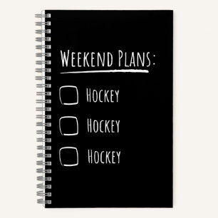 Wochenendpläne Hockey Notizbuch