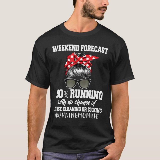 Wochenendprognose 100 Laufende ohne Chance Haus sa T-Shirt (Vorderseite)