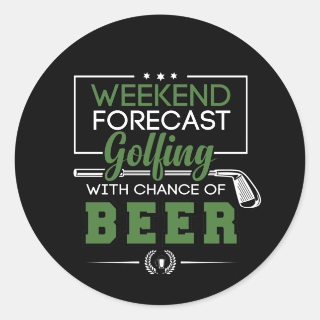 Wochenendprognose GOLFING und BIENFunny Funny Golf Runder Aufkleber (Vorderseite)