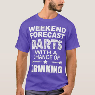 Wochenendprognose mit der Chance zu trinken T-Shirt