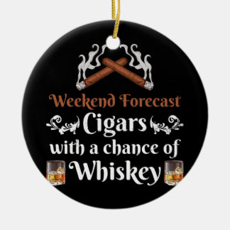 Wochenendprognosen für Zigarren und Whiskey Scotch Keramik Ornament