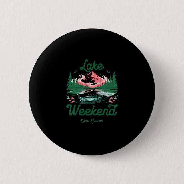 Wochenendurlaubsreise am See New Haven Connecticut Button (Vorderseite)