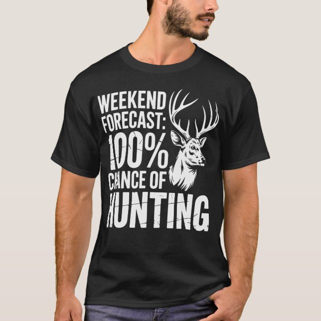 Wochenendvorhersage 100 Chance Auf T-Shirt (Vorderseite)