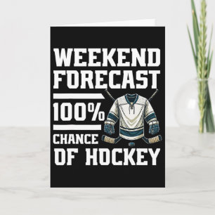 Wochenendvorhersage 100% Chance für Hockey-Liebhab Karte