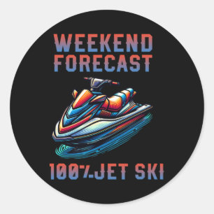 Wochenendvorhersage 100% Jetski-Fan Jetski Runder Aufkleber