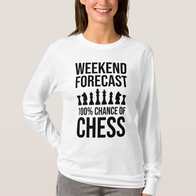 Wochenendvorhersage - 100% Schachchance T-Shirt (Vorderseite)