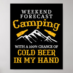 Wochenendvorhersage Camping Lustig Camp Camper Vat Poster
