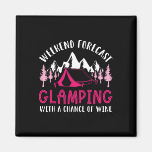 Wochenendvorhersage Glamping Wein Lustiger Glamper Magnet