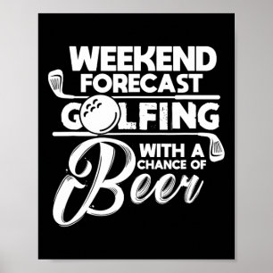 Wochenendvorhersage Golfen mit einer Chance auf Bi Poster