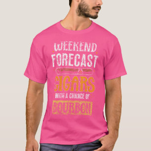 Wochenendvorhersage Zigarren mit einer Chance auf T-Shirt