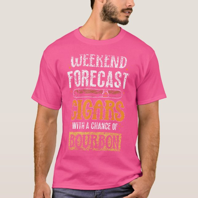 Wochenendvorhersage Zigarren mit einer Chance auf  T-Shirt (Vorderseite)