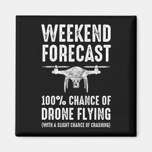 Wochenprognose - 100 % Chance auf Drohnenfliegen Magnet