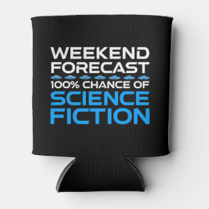 Wochenprognose - 100 % Chance auf Science Fiction Dosenkühler