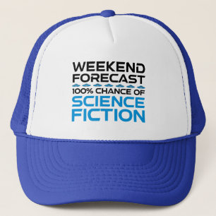 Wochenprognose - 100 % Chance auf Science Fiction Truckerkappe