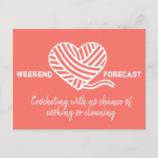 Wochenprognose Crocheting keine Chance zu kochen Postkarte