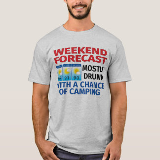 Wochenprognose überwiegend Betrunkene Chance für C T-Shirt