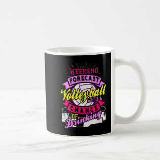 Wochenprognose Volleyball mit Chance auf Trinken Kaffeetasse