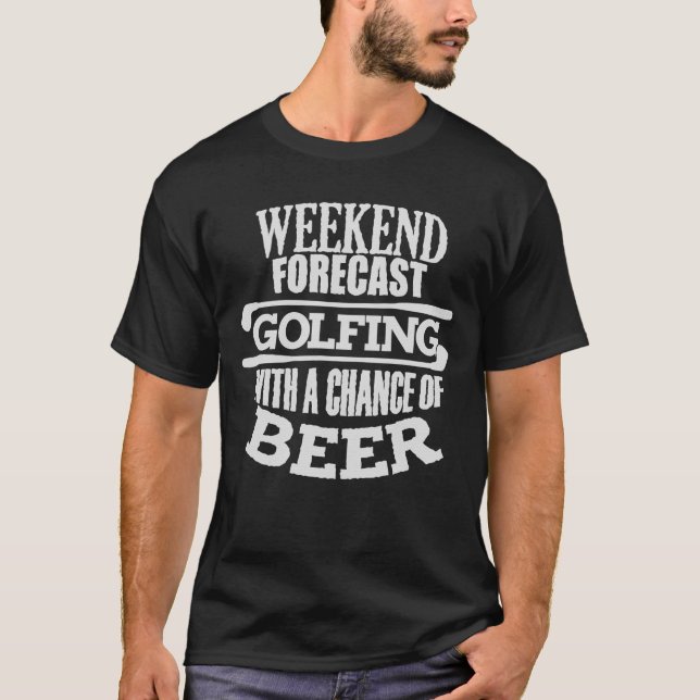 Wöchentlicher Golf mit Bier-Chance T-Shirt (Vorderseite)