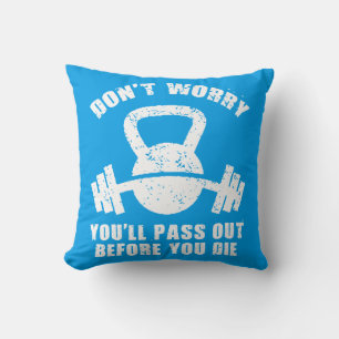 WOD-Spaß - Vor dem Die weitergeben. Funny Fitness Kissen