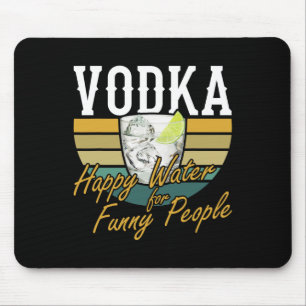 Wodka glückliches Wasser für lustige Leute Booten Mousepad