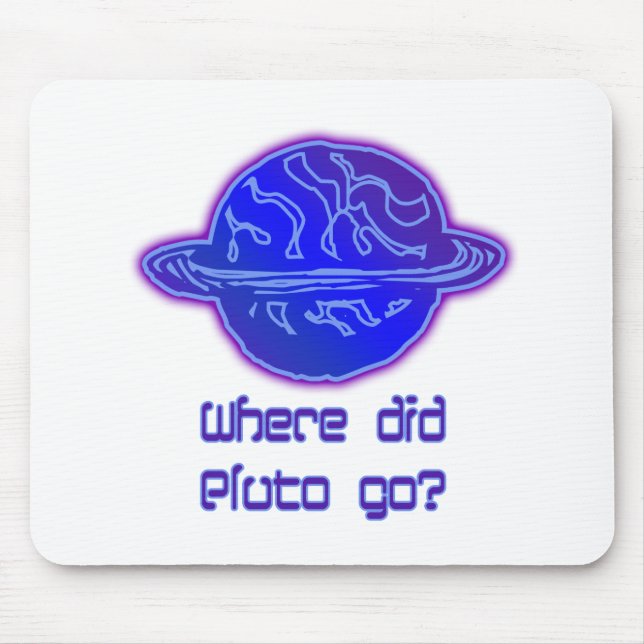 Wohin ist Pluto gegangen? Mousepad (Vorne)