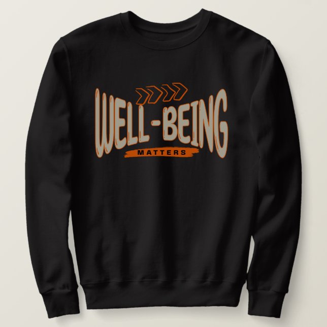 Wohlbefinden Sweatshirt (Design vorne)