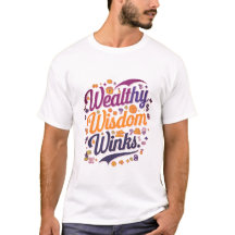 Wohlhabender Wisdom Winks Graphic basic T - Shirt