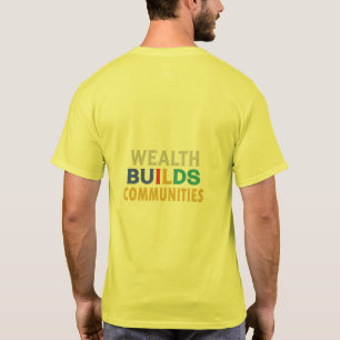 Wohlstand baut Gemeinwesen T - Shirt-Design T-Shirt