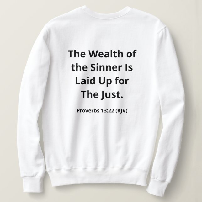 Wohlstand für die Gerechten. Schwarz-Weiß-Moderne Sweatshirt (Design Rückseite)