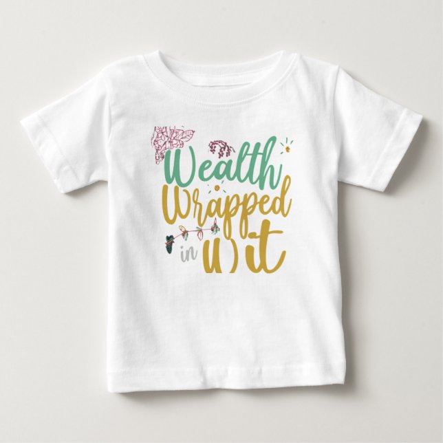 Wohlstand in Wit gepackt Baby T-shirt (Vorderseite)