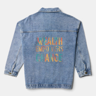 "Wohlstand stärkt den Wandel" Motivierend Jeansjacke