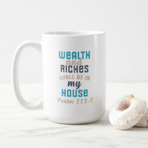 Wohlstand und Reichtum werden in der Tasse meines 