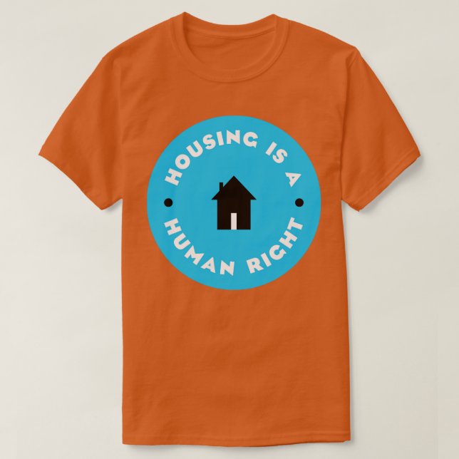 Wohnraum ist ein Menschenrecht v2 T-Shirt (Design vorne)