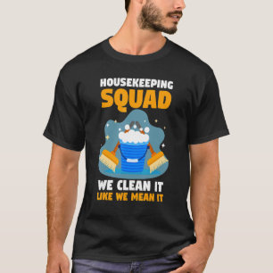 Wohnungsbaumeisteramt wir reinigen es wie wir T-Shirt