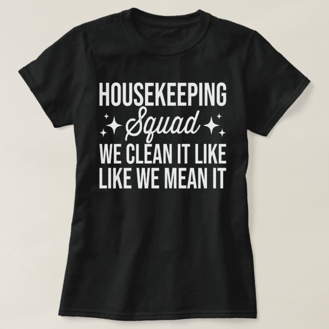 Wohnwagen wir reinigen es so, als ob wir es Gemein T-Shirt (Design vorne)