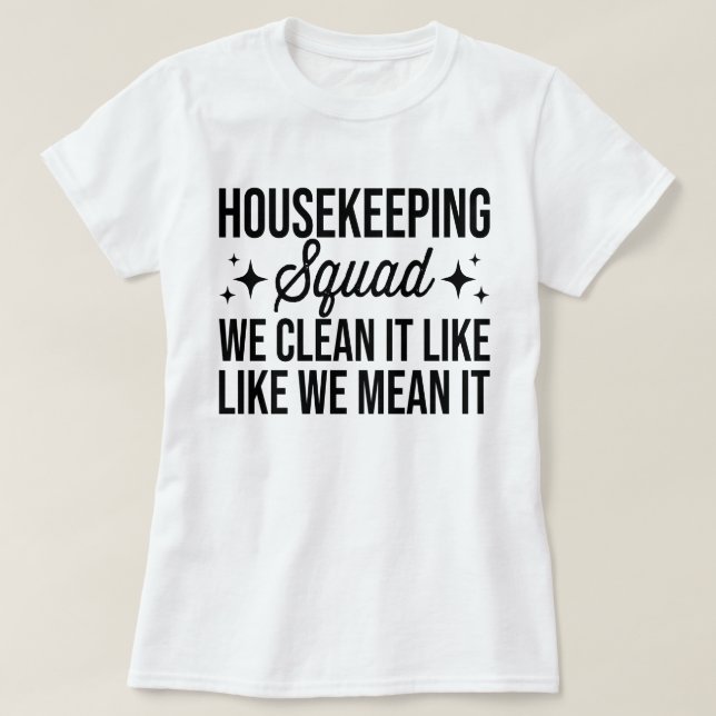 Wohnwagen wir säubern es, als ob wir es Gemein hät T-Shirt (Design vorne)