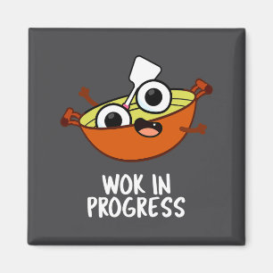 Wok in Arbeit Lustiger Kochwitz  Magnet