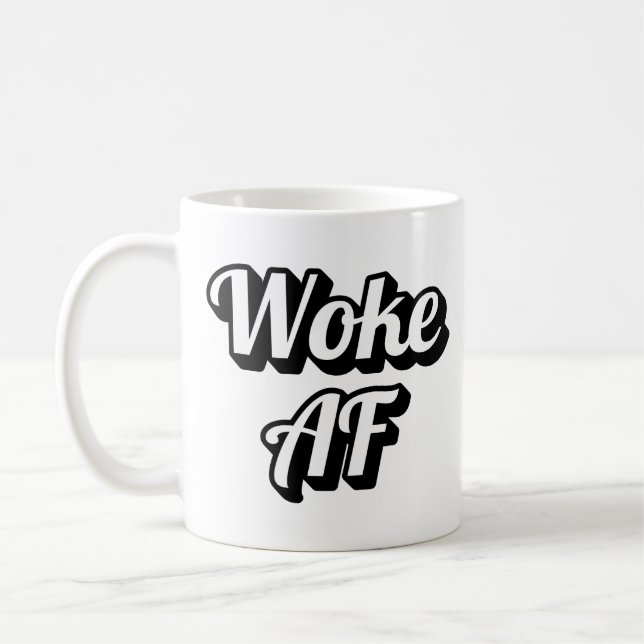 Woke AF Kaffeetasse (Links)