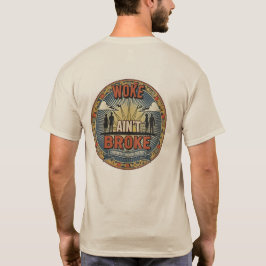 Woke ist nicht kaputt-Shirt T-Shirt