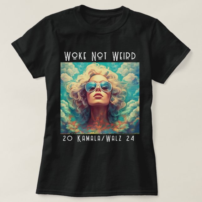 Woke Not bizarre Kamala Voter T-Shirt (Design devant)