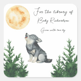 Wolf-Baby-Party Für die Bibliothek von Quadratischer Aufkleber
