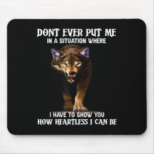 Wolf bringt mich nie in eine Situation, in der ich Mousepad