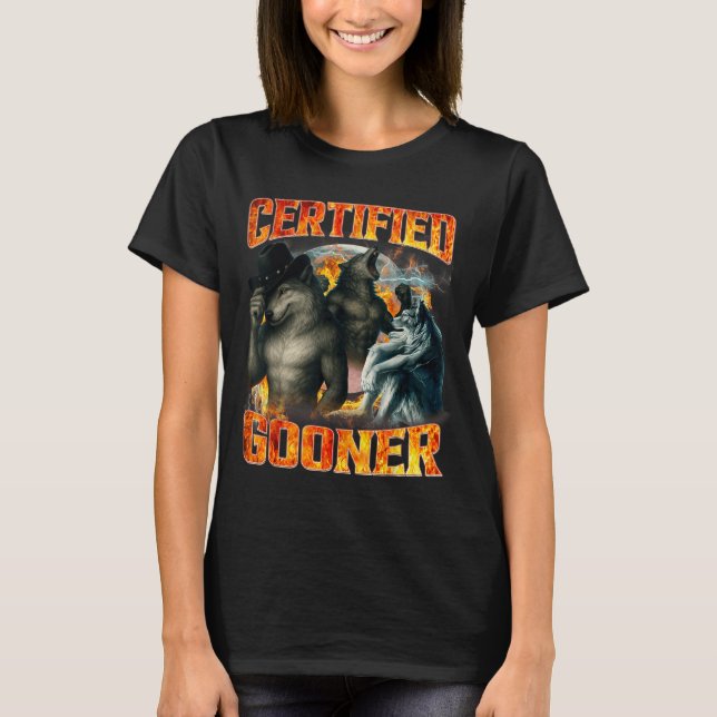 Wolf Certified Gooner Funny Bootleg Meme Dad Papa  T-Shirt (Vorderseite)