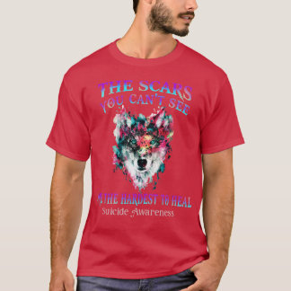Wolf Die Narben, die Sie nicht sehen können, sind  T-Shirt