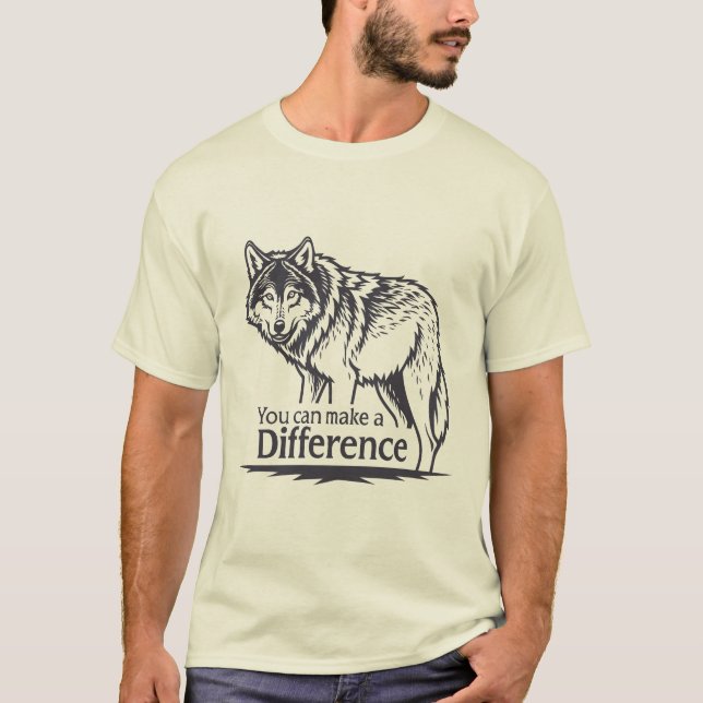 Wolf Inspiration – “You Can Make a Difference”  T-Shirt (Vorderseite)