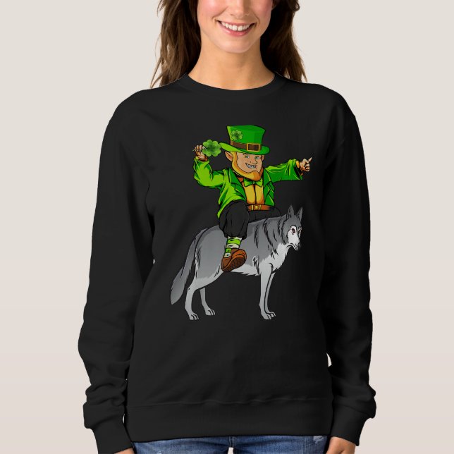 Wolf Lover Leprechaun Riding Wolf St Patrick S Day Sweatshirt (Vorderseite)