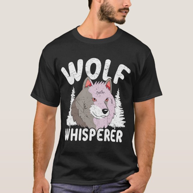Wolf Whisperer Werewolf Wolfpack Wolfgang Wildlife T-Shirt (Vorderseite)